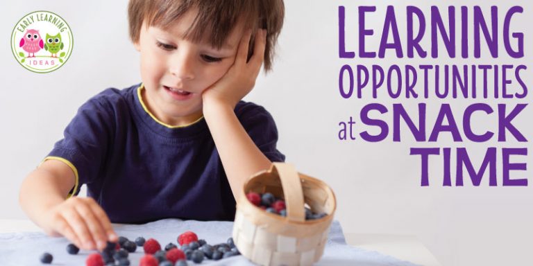 10 Ways to Create Learning Opportunities at Snack Time