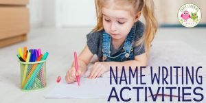 Name Writing Activities for Preschool