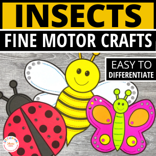 Insects Crafts and Fine Motor Activities