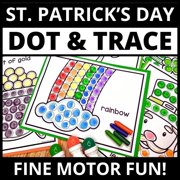 St. Patrick's Day Dot Marker and tracing activity pages - a rainbow dot marker page is shown