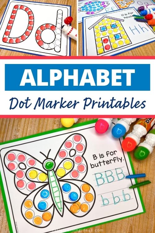 Alphabet dot marker printables - the collage shows a b is for butterfly dot marker printable and tracing activity, an h is for house printable, and a ltter d dot marker printable.
