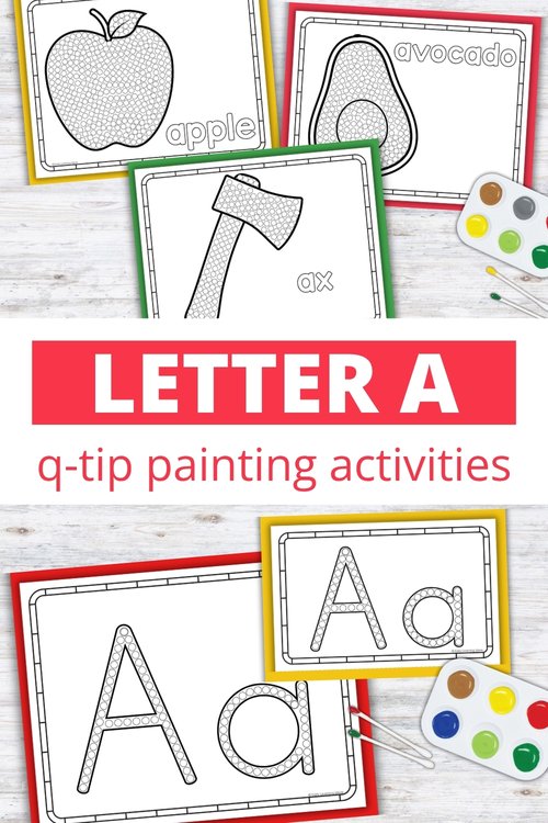 Letter A q-tip painting printables with apple, avocado, ax and Aa dot letter pages for preschool fine motor practice
