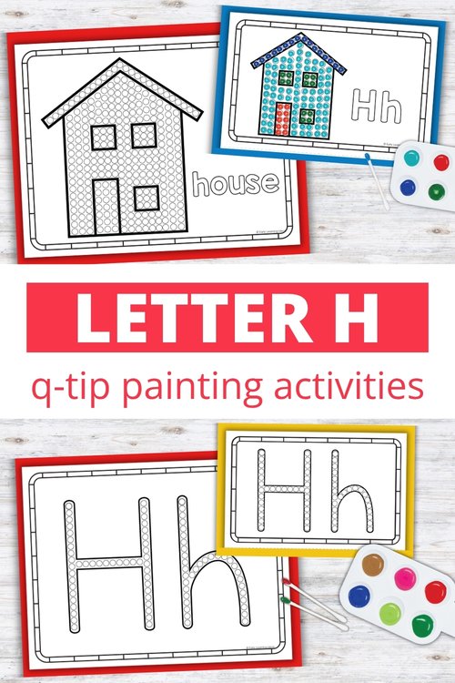 Letter H q-tip painting printables with house design and Hh letter pages for preschool fine motor activities