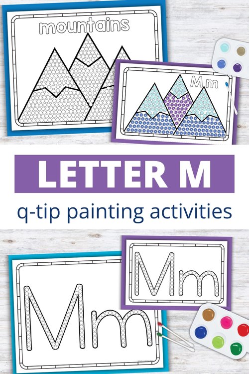 Letter M q-tip painting printables with mountains and Mm letter templates for preschool fine motor activities