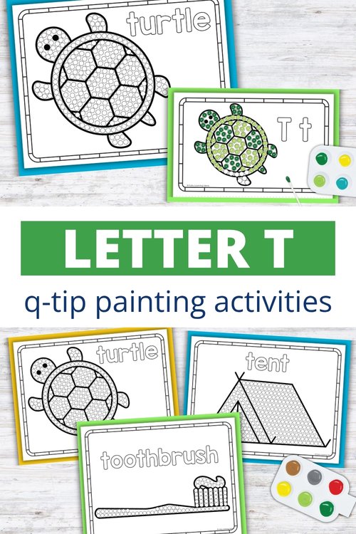 Letter T q-tip painting printables with turtle, tent, and toothbrush for preschool fine motor activities