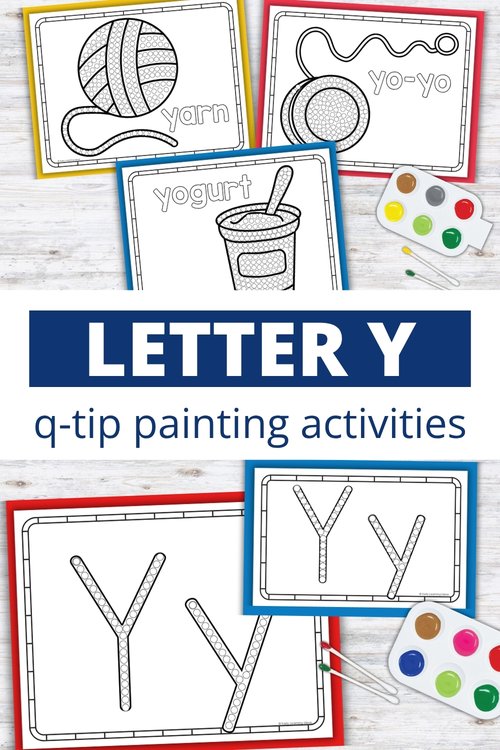 Letter Y q-tip painting printables with yarn, yo-yo, yogurt, and uppercase/lowercase Y practice pages